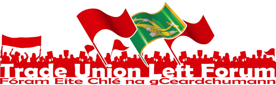 Trade Union Left Forum